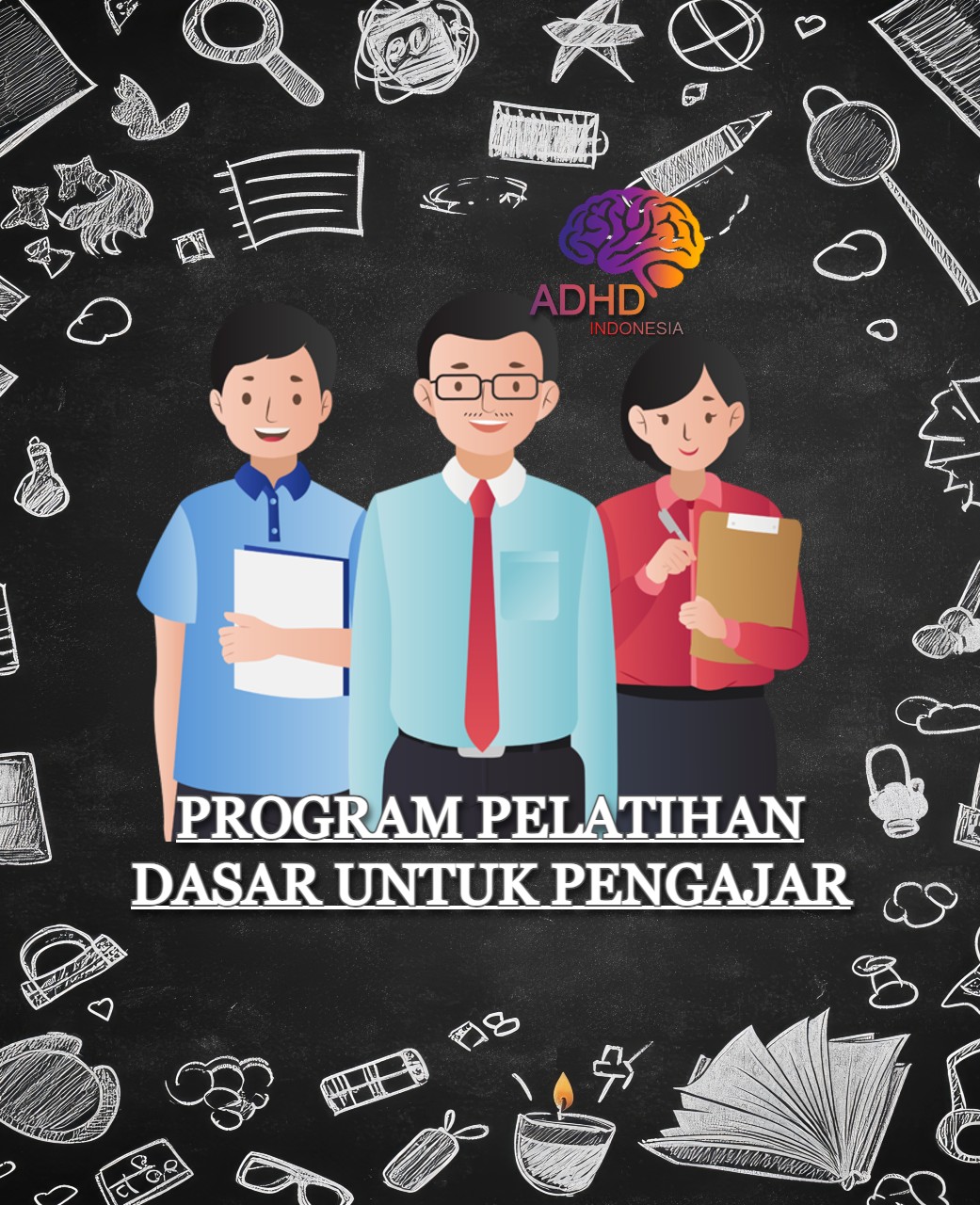 Pelatihan Dasar Pengajar ADHD Indonesia Kabupaten Pulang Pisau